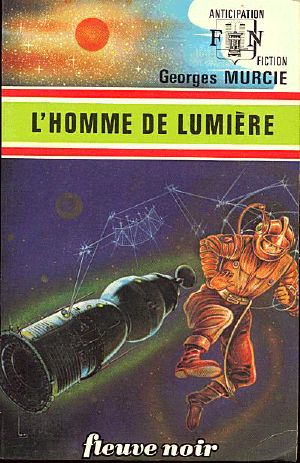 [FNA 704] • L'Homme De Lumière